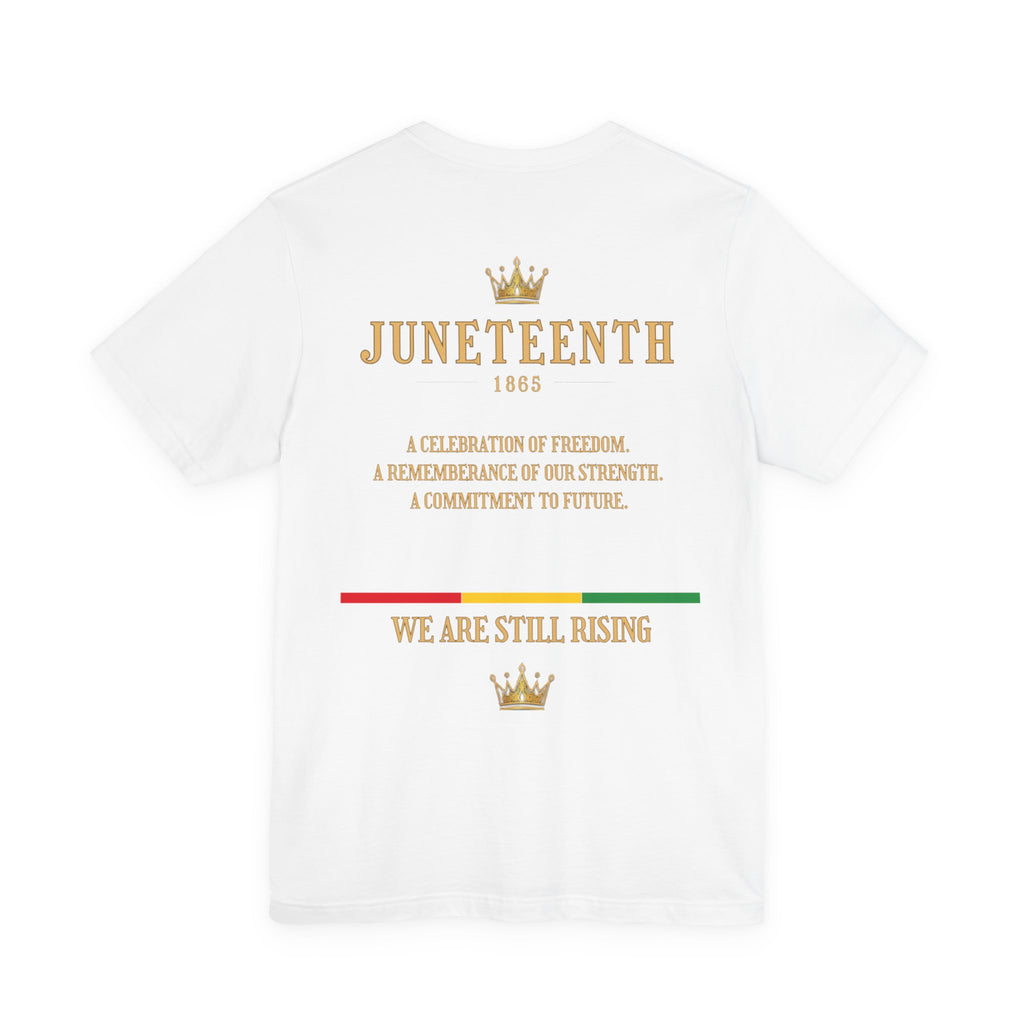 Juneteenth Sun Fist Tee — Front & Back · Celebrate Freedom
