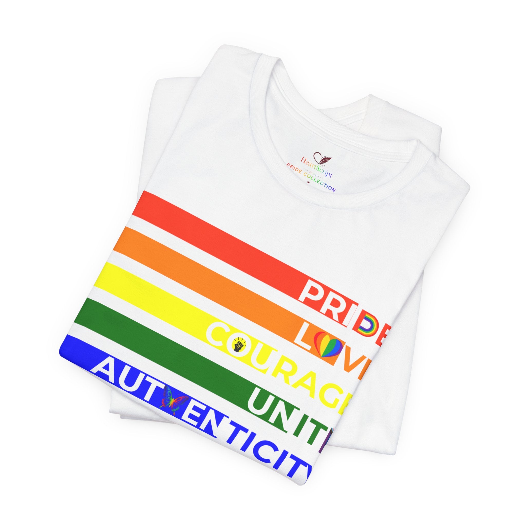 Pride Love Courage Unity Authenticity Empowerment Rainbow Pride Shirt