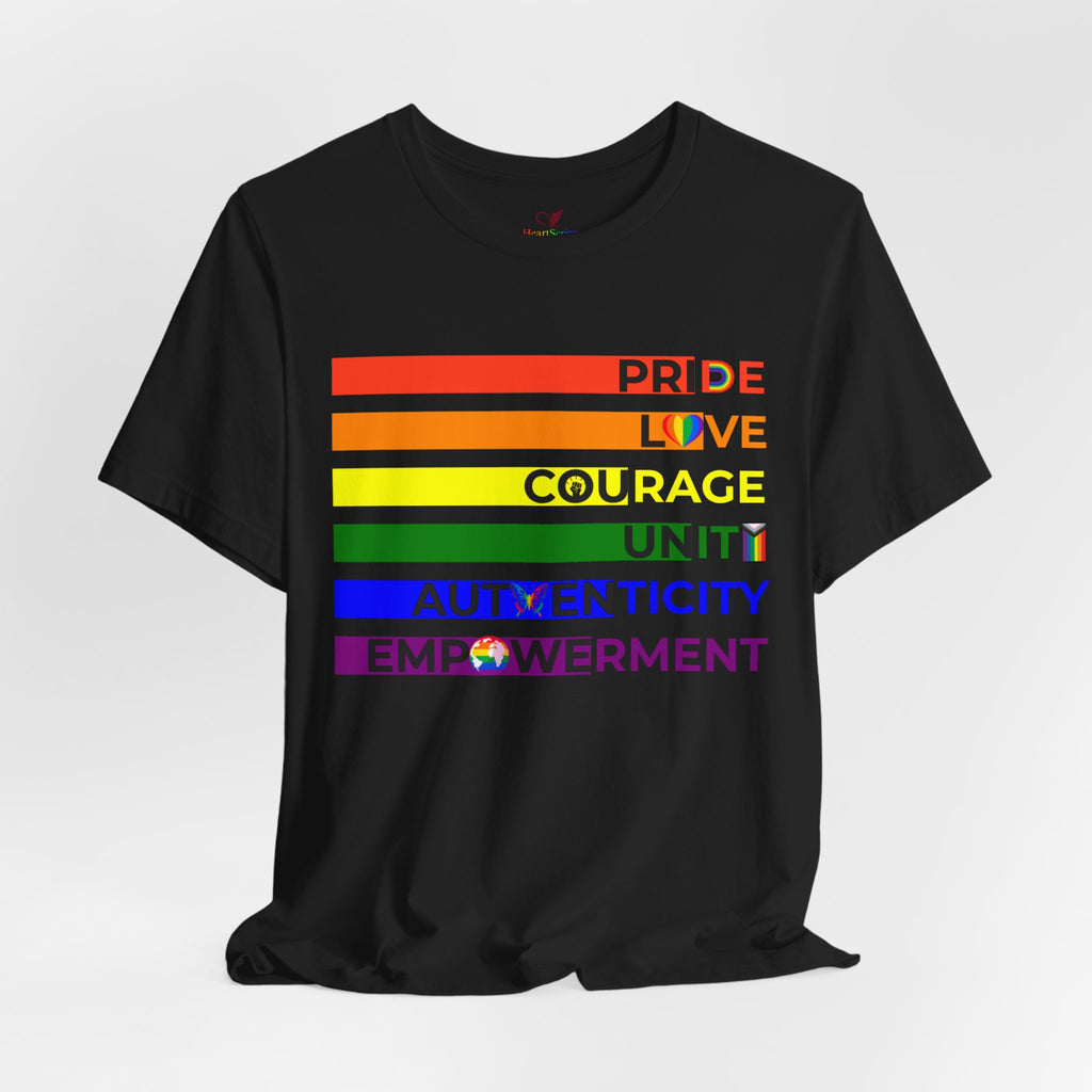 Pride Love Courage Unity Authenticity Empowerment Rainbow Pride Shirt