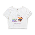 Allies Pride Crop Tee | Show Up Speak Up Stand Up Lift Up Be Better