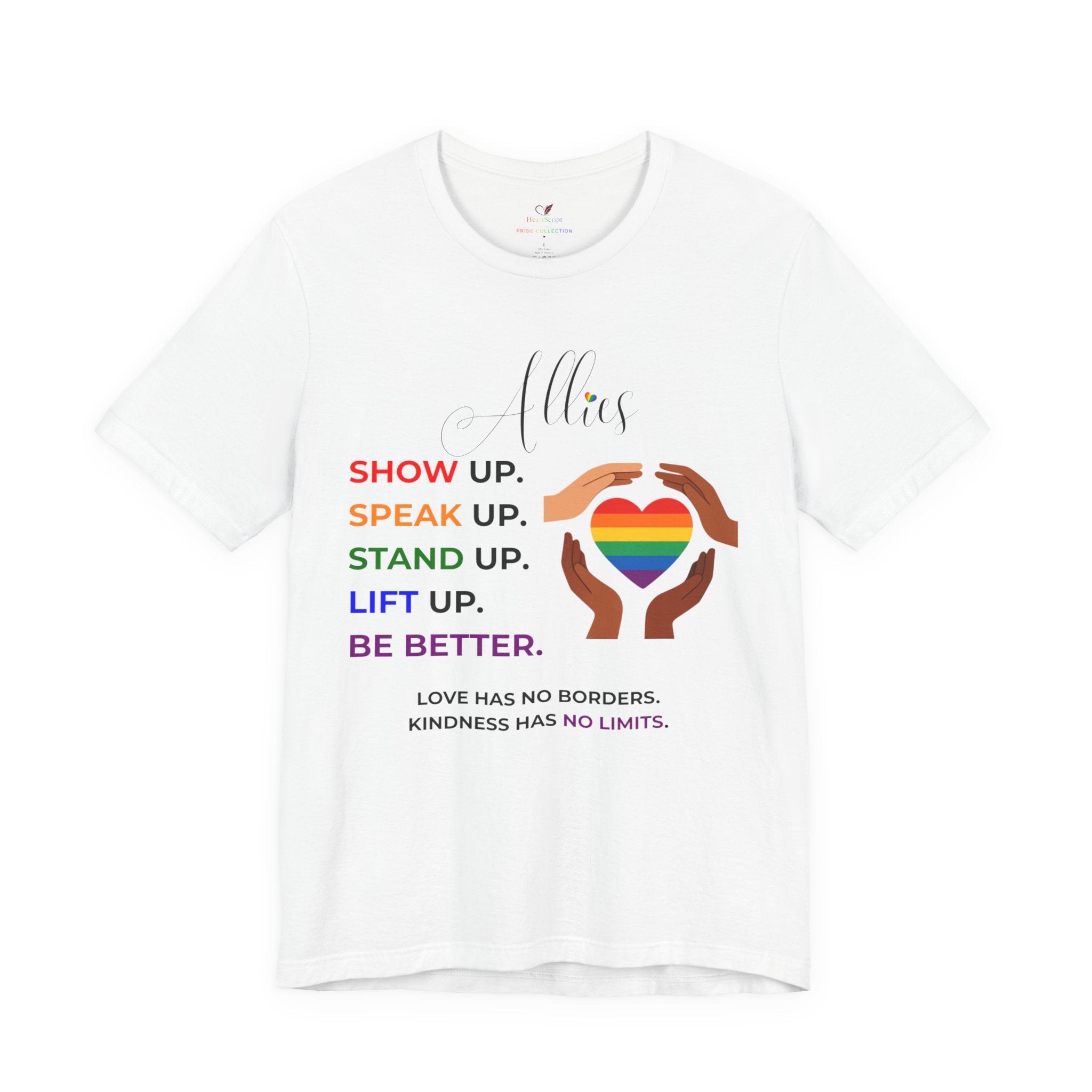 Allies Show Up Speak Up Stand Up LGBTQ+ Ally Pride Shirt