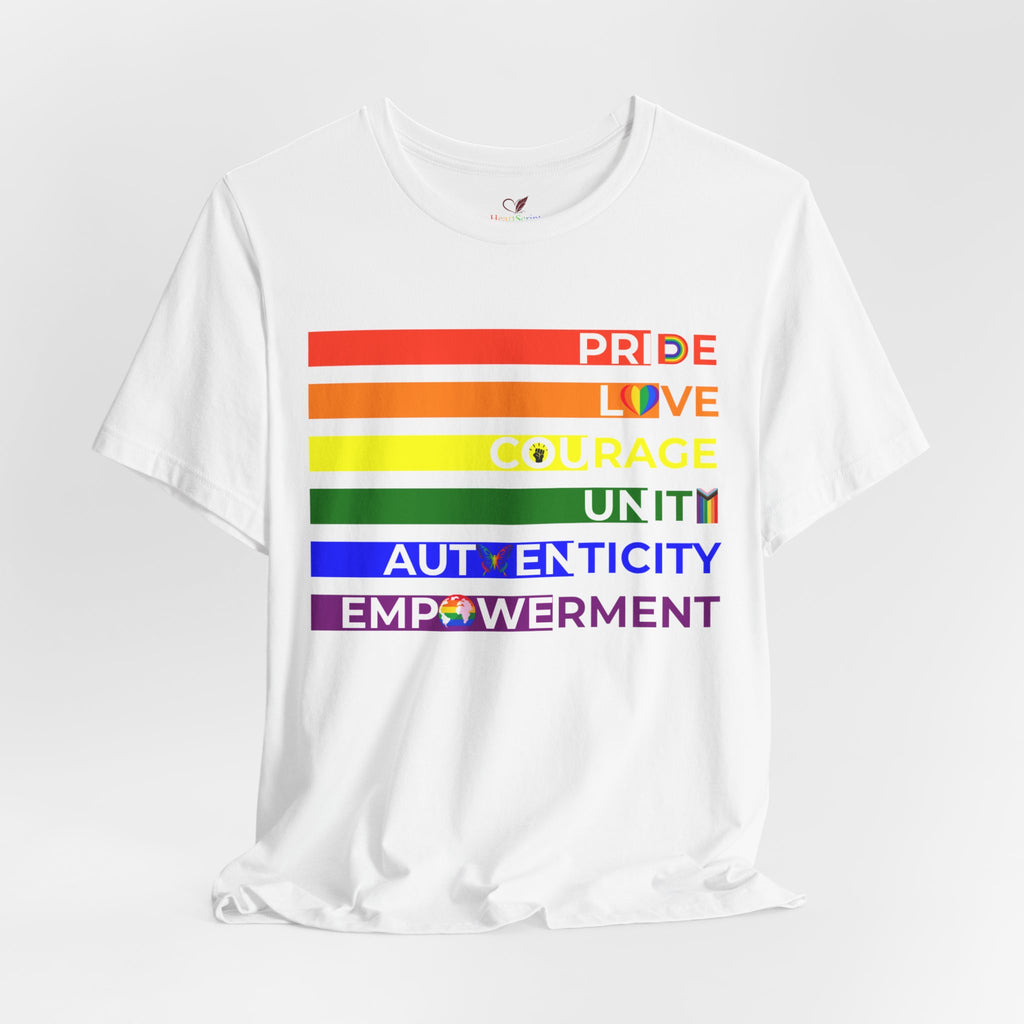 Pride Love Courage Unity Authenticity Empowerment Rainbow Pride Shirt