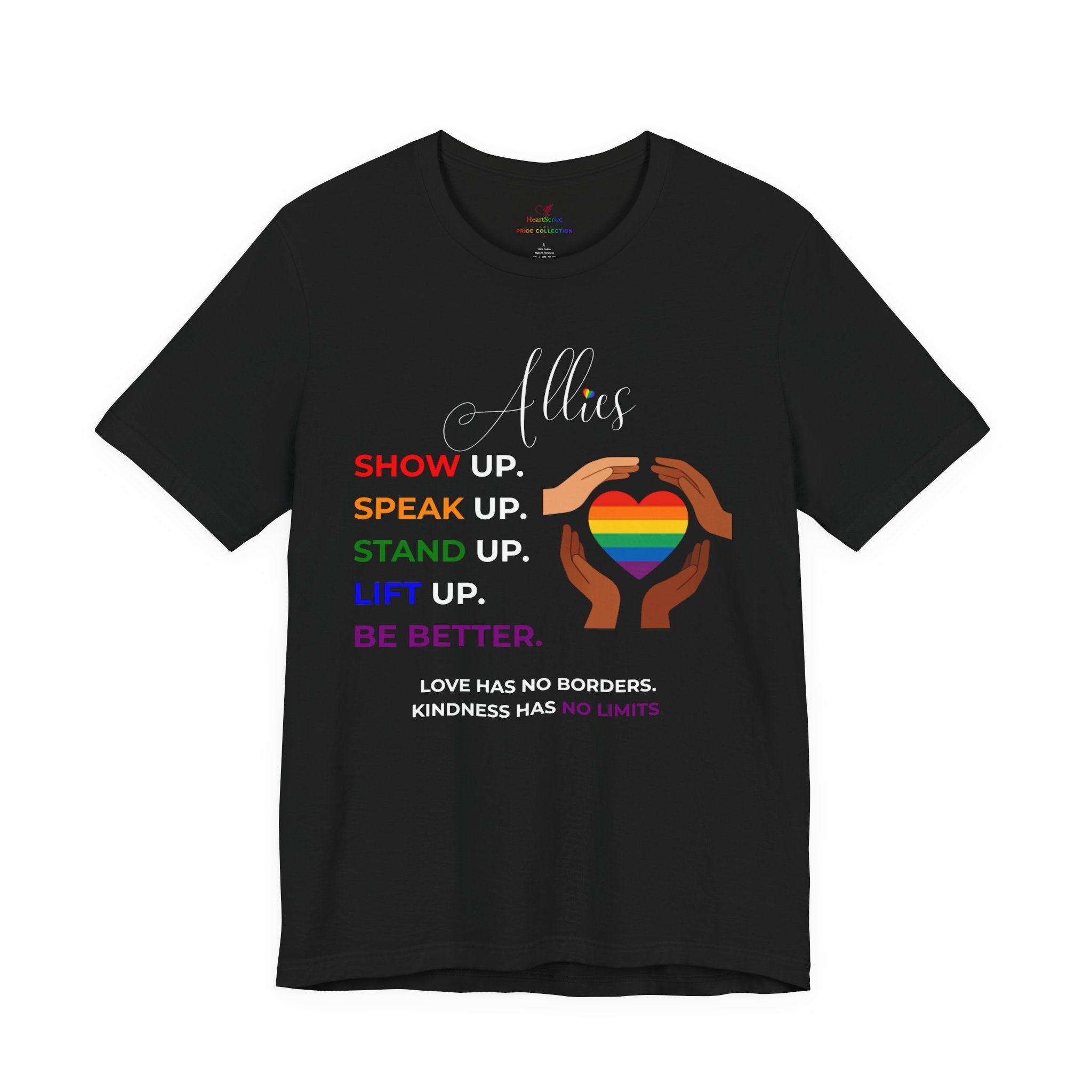 Allies Show Up Speak Up Stand Up LGBTQ+ Ally Pride Shirt
