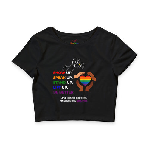 Allies Pride Crop Tee | Show Up Speak Up Stand Up Lift Up Be Better