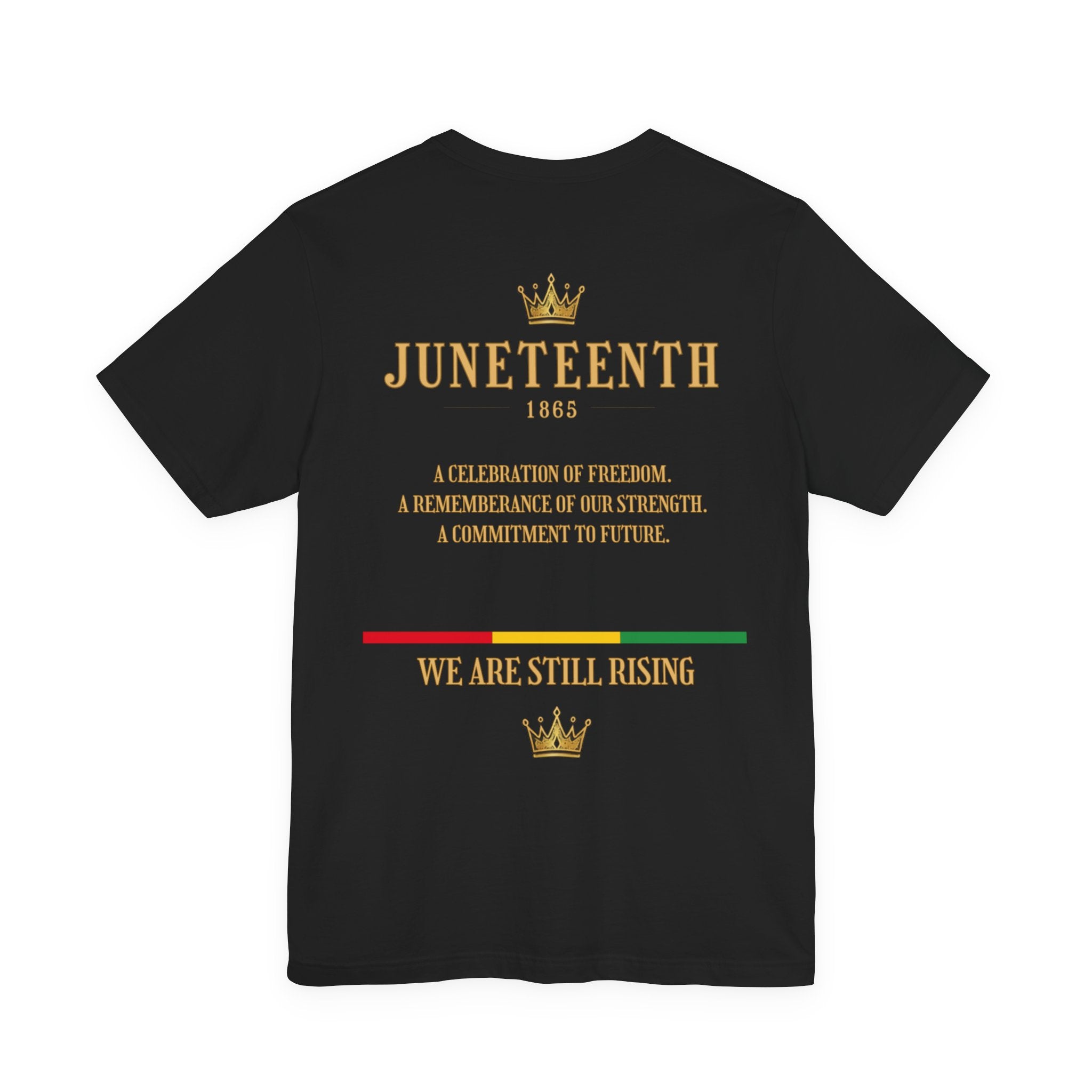 Juneteenth Sun Fist Tee — Front & Back · Celebrate Freedom