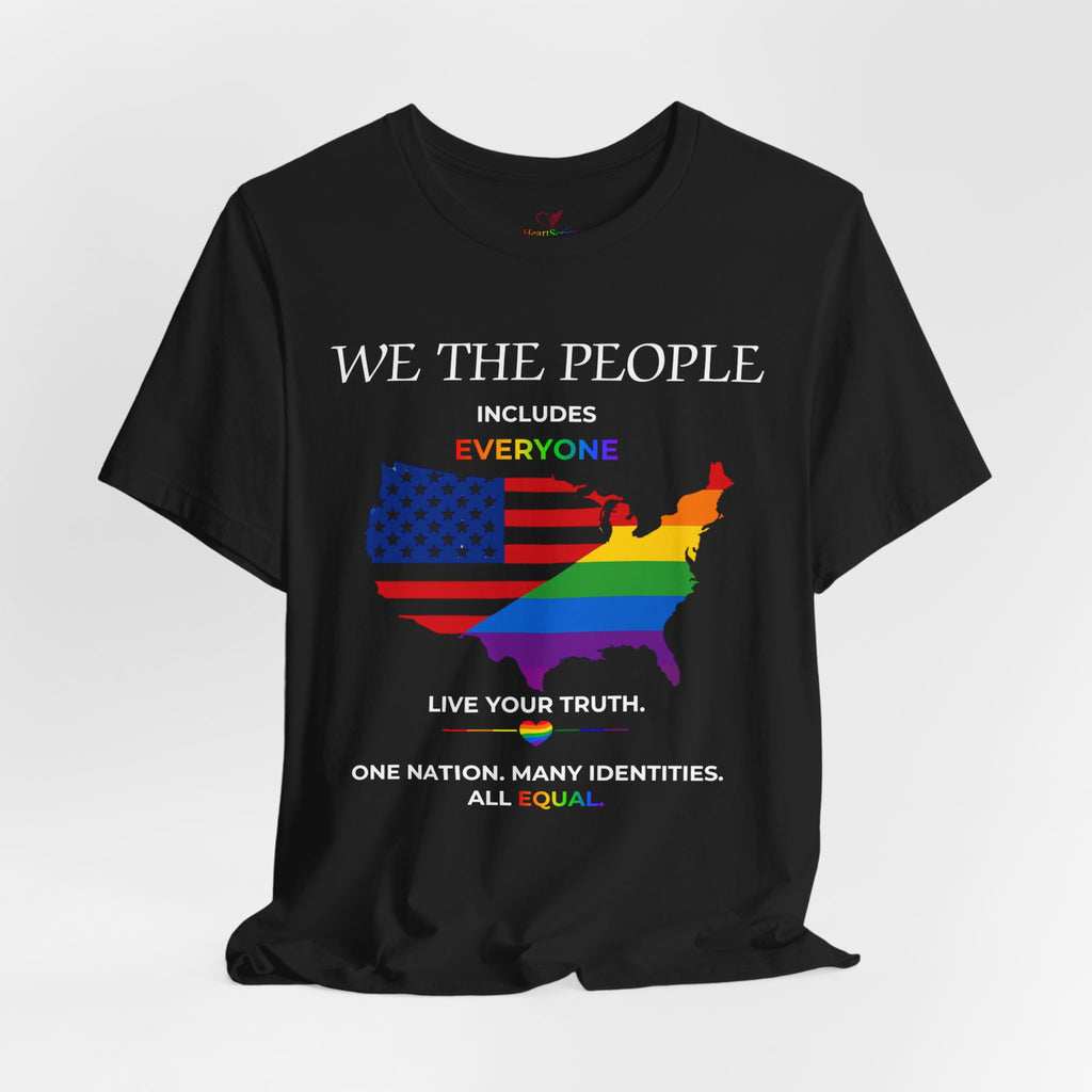We The People Includes Everyone Pride Shirt | Equality For All Tee