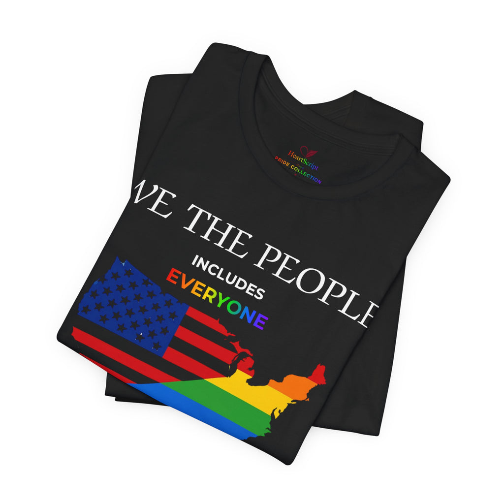 We The People Includes Everyone Pride Shirt | Equality For All Tee